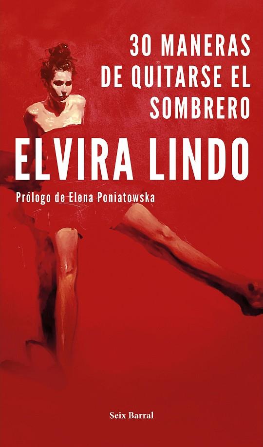 30 MANERAS DE QUITARSE EL SOMBRERO | 9788432234316 | LINDO, ELVIRA | Llibreria Ombra | Llibreria online de Rubí, Barcelona | Comprar llibres en català i castellà online