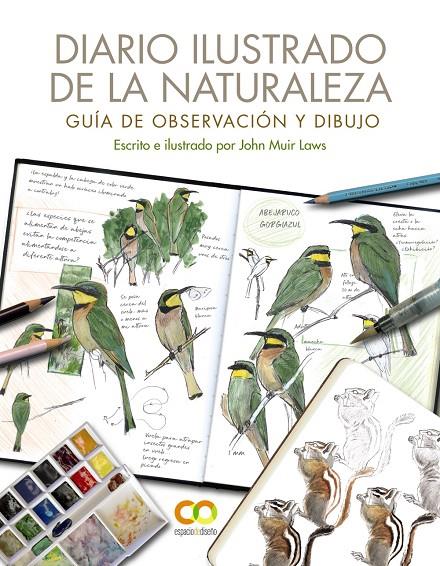 DIARIO ILUSTRADO DE LA NATURALEZA. GUÍA DE OBSERVACIÓN Y DIBUJO | 9788441544567 | MUIR LAWS, JOHN | Llibreria Ombra | Llibreria online de Rubí, Barcelona | Comprar llibres en català i castellà online