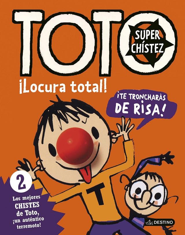 TOTO SUPERCHÍSTEZ. ¡LOCURA TOTAL! | 9788408155041 | SERGE BLOCH | Llibreria Ombra | Llibreria online de Rubí, Barcelona | Comprar llibres en català i castellà online