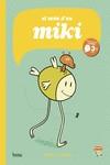 EL MÓN D'EN MIKI | 9788417178390 | NÚÑEZ, MIGUEL B. | Llibreria Ombra | Llibreria online de Rubí, Barcelona | Comprar llibres en català i castellà online