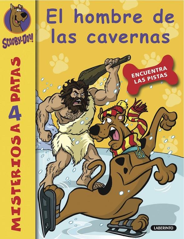 SCOOBY-DOO. EL HOMBRE DE LAS CAVERNAS | 9788484836650 | GELSEY, JAMES | Llibreria Ombra | Llibreria online de Rubí, Barcelona | Comprar llibres en català i castellà online