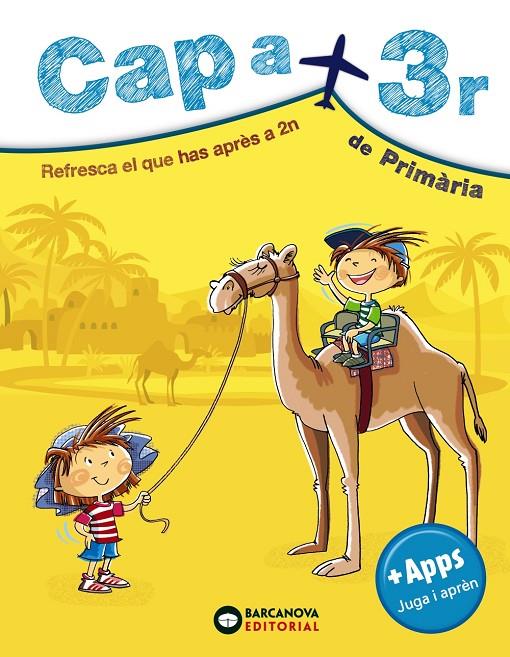 CAP A 3R DE PRIMÀRIA | 9788448949075 | MONTERO, DIEGO/VILA, JAUME | Llibreria Ombra | Llibreria online de Rubí, Barcelona | Comprar llibres en català i castellà online