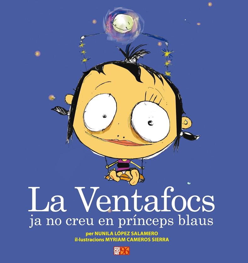 LA VENTAFOCS JA NO CREU EN PRÍNCEPS BLAUS | 9788492763429 | LÓPEZ SALAMERO, NUNILA / CAMEROS SIERRA, MYRIAM / ESCRIVÀ VIDAL, MARIA JOSEP | Llibreria Ombra | Llibreria online de Rubí, Barcelona | Comprar llibres en català i castellà online