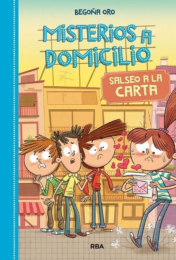 MISTERIOS A DOMICILIO 5. SALSEO A LA CARTA | 9788427216211 | ORO BEGOÑA | Llibreria Ombra | Llibreria online de Rubí, Barcelona | Comprar llibres en català i castellà online