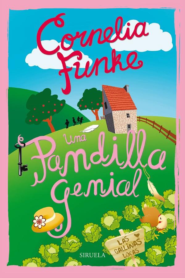 UNA PANDILLA GENIAL. LAS GALLINAS LOCAS | 9788416465958 | FUNKE, CORNELIA | Llibreria Ombra | Llibreria online de Rubí, Barcelona | Comprar llibres en català i castellà online