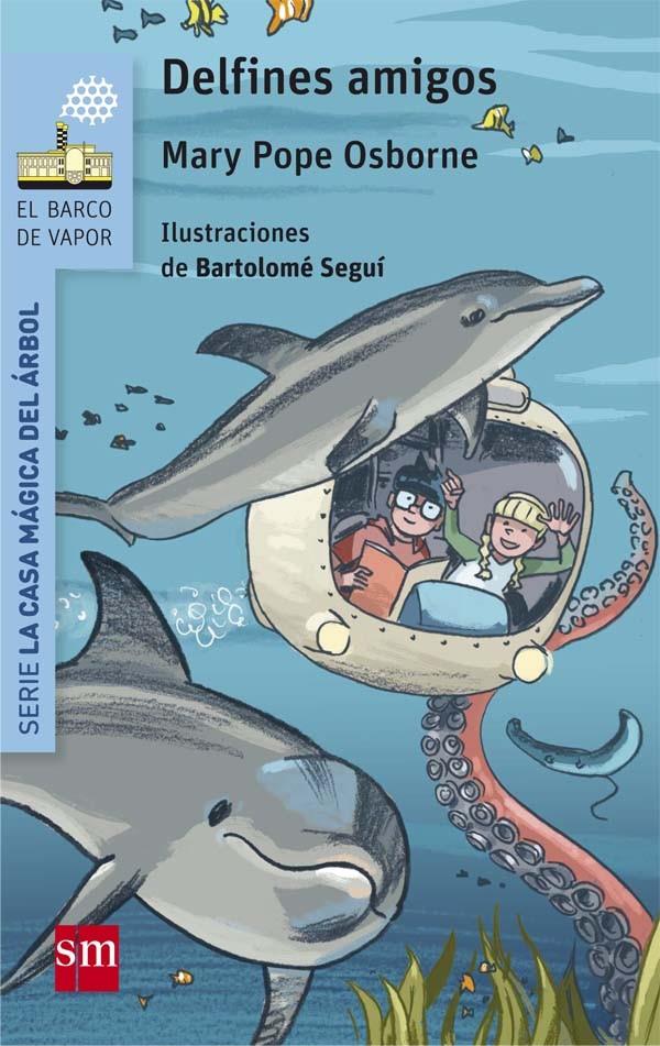 BVACM.9 DELFINES AMIGOS | 9788467585360 | OSBORNE, MARY POPE | Llibreria Ombra | Llibreria online de Rubí, Barcelona | Comprar llibres en català i castellà online