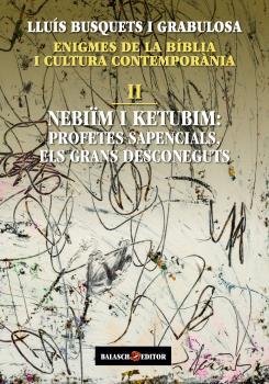 ENIGMES DE LA BÍBLIA I CULTURA CONTEMPORÀNIA II | 9788412481914 | BUSQUETS I GRABULOSA, LLUÍS | Llibreria Ombra | Llibreria online de Rubí, Barcelona | Comprar llibres en català i castellà online