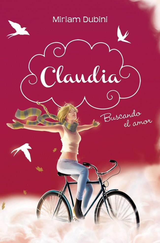 CLAUDIA 2. BUSCANDO EL AMOR | 9788490430095 | DUBINI,MIRIAM | Llibreria Ombra | Llibreria online de Rubí, Barcelona | Comprar llibres en català i castellà online