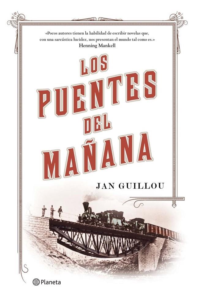 LOS PUENTES DEL MAÑANA | 9788408115342 | JAN GUILLOU | Llibreria Ombra | Llibreria online de Rubí, Barcelona | Comprar llibres en català i castellà online