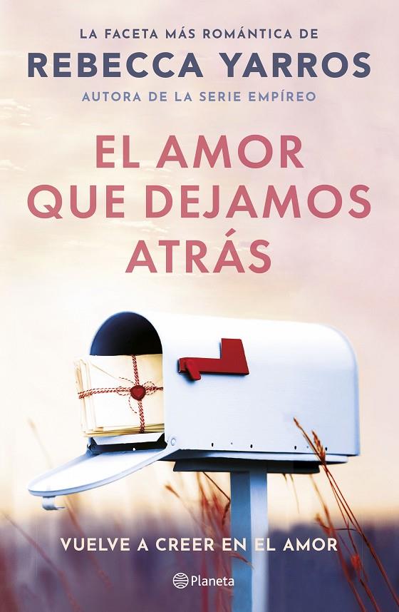 EL AMOR QUE DEJAMOS ATRÁS | 9788408294078 | YARROS, REBECCA | Llibreria Ombra | Llibreria online de Rubí, Barcelona | Comprar llibres en català i castellà online