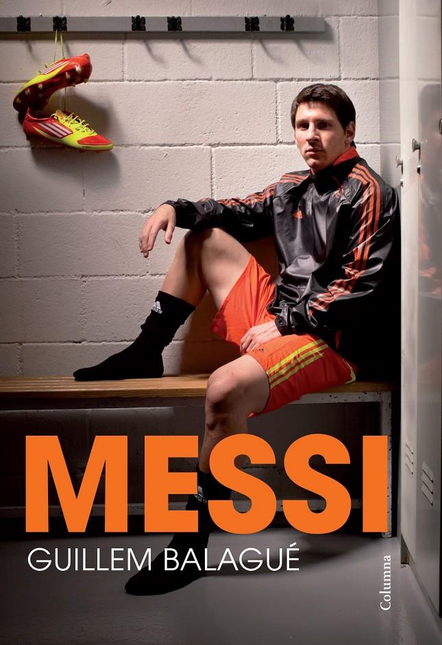 MESSI (CATALA) | 9788466418508 | GUILLEM BALAGUÉ | Llibreria Ombra | Llibreria online de Rubí, Barcelona | Comprar llibres en català i castellà online