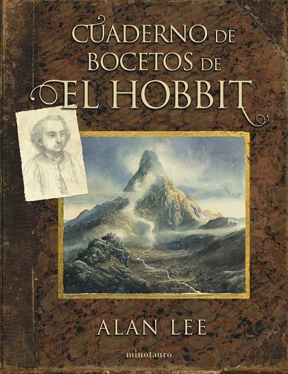 CUADERNO DE BOCETOS DE EL HOBBIT | 9788445008997 | TOLKIEN, J. R. R./LEE, ALAN | Llibreria Ombra | Llibreria online de Rubí, Barcelona | Comprar llibres en català i castellà online