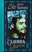 LA GUERRA DE GUERRILLAS | 9788481361018 | CHE GUEVARA, ERNESTO | Llibreria Ombra | Llibreria online de Rubí, Barcelona | Comprar llibres en català i castellà online