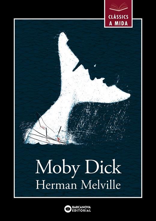 MOBY DICK | 9788448947798 | MELVILLE, HERMAN | Llibreria Ombra | Llibreria online de Rubí, Barcelona | Comprar llibres en català i castellà online