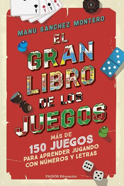 EL GRAN LIBRO DE LOS JUEGOS | 9788449342783 | SÁNCHEZ MONTERO, MANU | Llibreria Ombra | Llibreria online de Rubí, Barcelona | Comprar llibres en català i castellà online