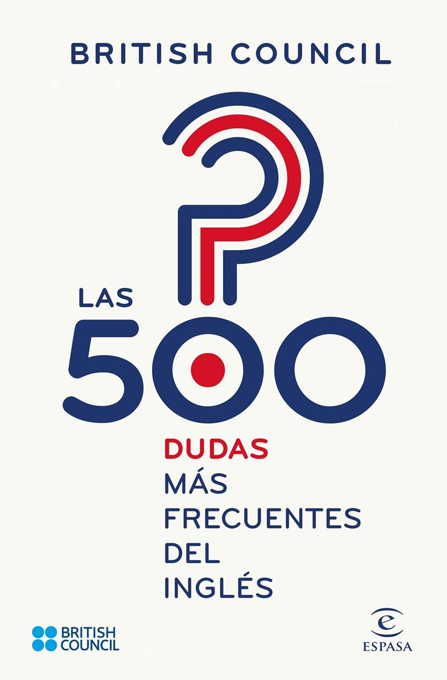 LAS 500 DUDAS MÁS FRECUENTES DEL INGLÉS | 9788467048414 | BRITISH COUNCIL | Llibreria Ombra | Llibreria online de Rubí, Barcelona | Comprar llibres en català i castellà online