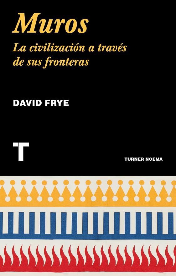 MUROS | 9788417141868 | FRYE, DAVID | Llibreria Ombra | Llibreria online de Rubí, Barcelona | Comprar llibres en català i castellà online