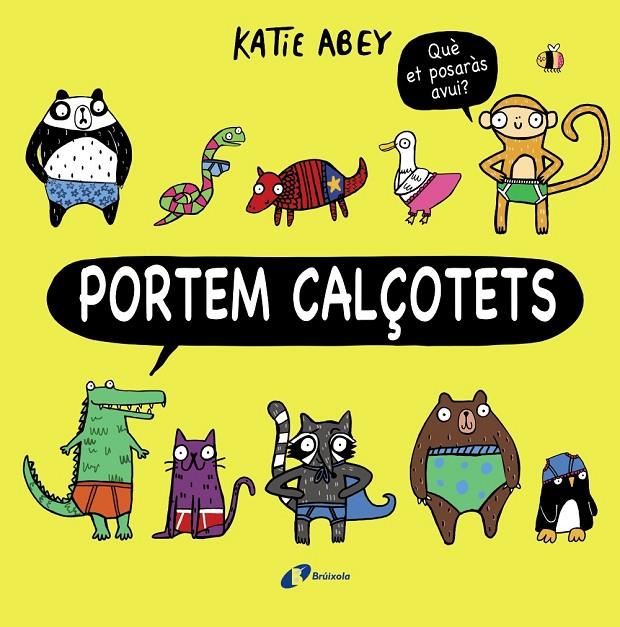 PORTEM CALÇOTETS | 9788499069111 | ABEY, KATIE | Llibreria Ombra | Llibreria online de Rubí, Barcelona | Comprar llibres en català i castellà online