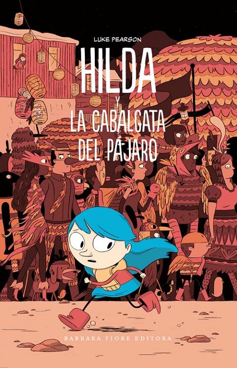 HILDA Y LA CABALGATA DEL PÁJARO | 9788415208532 | PEARSON, LUKE | Llibreria Ombra | Llibreria online de Rubí, Barcelona | Comprar llibres en català i castellà online