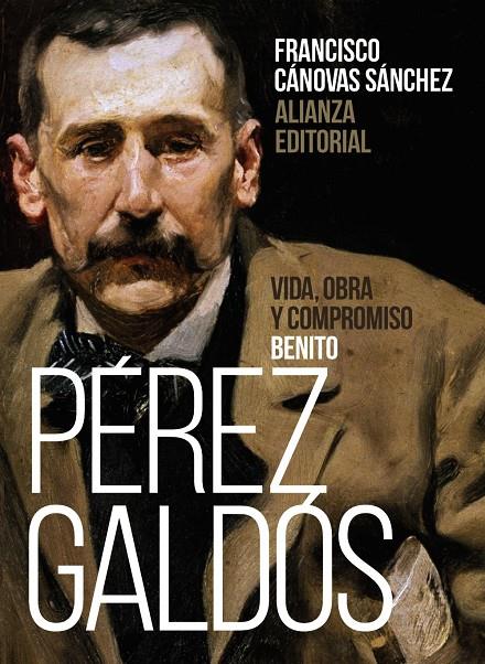 BENITO PÉREZ GALDÓS: VIDA, OBRA Y COMPROMISO | 9788491816638 | CÁNOVAS SÁNCHEZ, FRANCISCO | Llibreria Ombra | Llibreria online de Rubí, Barcelona | Comprar llibres en català i castellà online