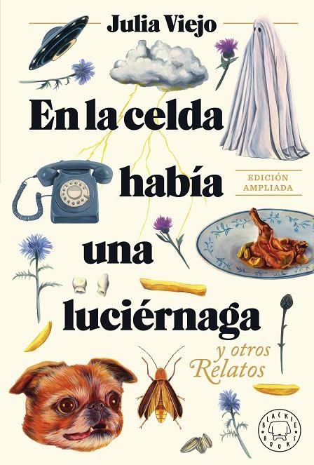 EN LA CELDA HABÍA UNA LUCIÉRNAGA. EDICIÓN AMPLIADA. | 9788419654274 | VIEJO, JULIA | Llibreria Ombra | Llibreria online de Rubí, Barcelona | Comprar llibres en català i castellà online