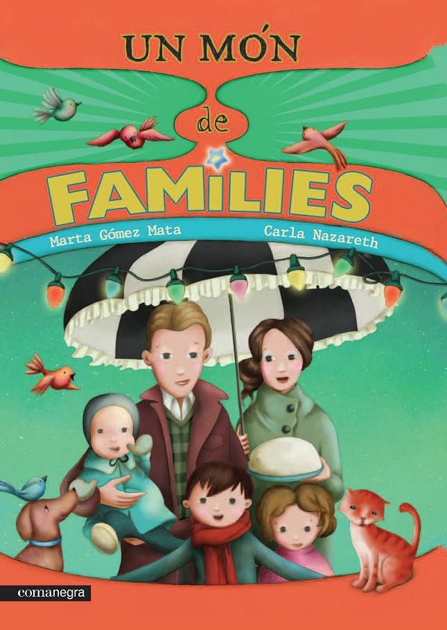 UN MON DE FAMILIES | 9788416033492 | GÓMEZ MATA, MARTA/NAZARETH, CARLA | Llibreria Ombra | Llibreria online de Rubí, Barcelona | Comprar llibres en català i castellà online