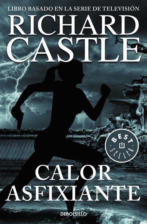 CALOR ASFIXIANTE (SERIE CASTLE 6) | 9788466331357 | CASTLE,  RICHARD | Llibreria Ombra | Llibreria online de Rubí, Barcelona | Comprar llibres en català i castellà online