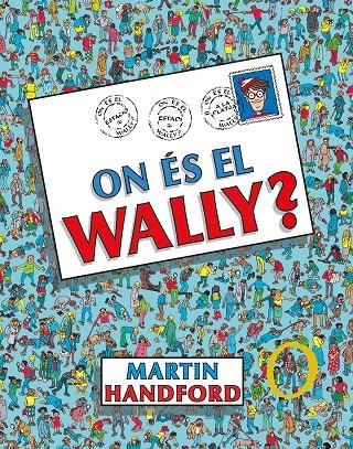 ON ÉS EL WALLY? (COL·LECCIÓ ON ÉS WALLY?) | 9788419048189 | HANDFORD, MARTIN | Llibreria Ombra | Llibreria online de Rubí, Barcelona | Comprar llibres en català i castellà online