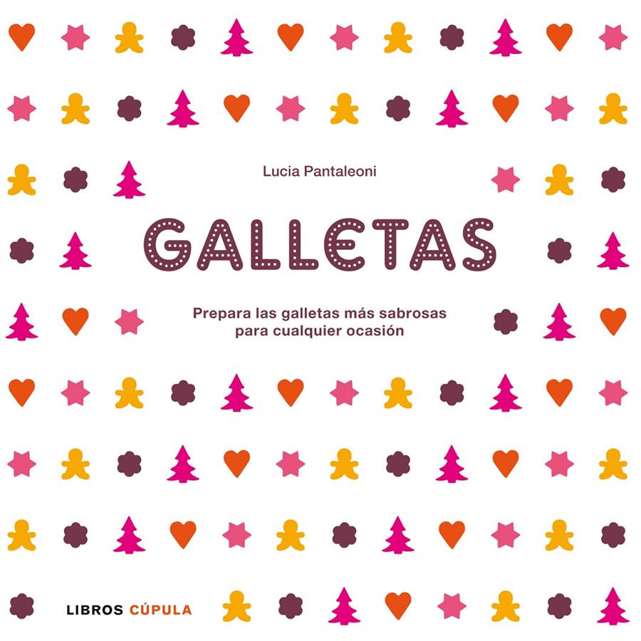 GALLETAS | 9788448006549 | LUCIA PANTALEONI | Llibreria Ombra | Llibreria online de Rubí, Barcelona | Comprar llibres en català i castellà online