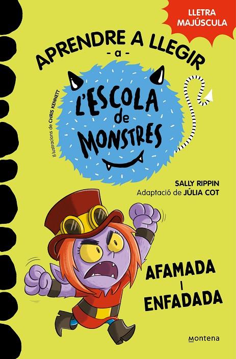 APRENDRE A LLEGIR A L'ESCOLA DE MONSTRES 15 - AFAMADA I ENFADADA | 9788419746139 | RIPPIN, SALLY | Llibreria Ombra | Llibreria online de Rubí, Barcelona | Comprar llibres en català i castellà online