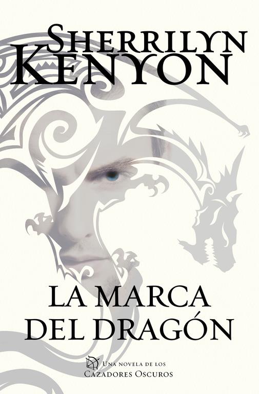 LA MARCA DEL DRAGÓN (CAZADORES OSCUROS 26) | 9788401018466 | SHERRILYN KENYON | Llibreria Ombra | Llibreria online de Rubí, Barcelona | Comprar llibres en català i castellà online