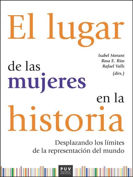 EL LUGAR DE LAS MUJERES EN LA HISTORIA | 9788411181235 | ISABEL MORANT, ROSA | Llibreria Ombra | Llibreria online de Rubí, Barcelona | Comprar llibres en català i castellà online