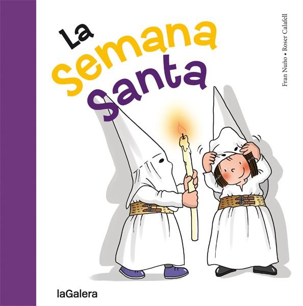 LA SEMANA SANTA | 9788424654665 | NUÑO, FRAN | Llibreria Ombra | Llibreria online de Rubí, Barcelona | Comprar llibres en català i castellà online