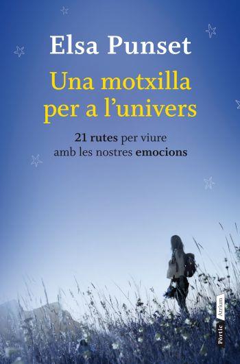 UNA MOTXILLA PER A L'UNIVERS | 9788498092158 | ELSA PUNSET | Llibreria Ombra | Llibreria online de Rubí, Barcelona | Comprar llibres en català i castellà online