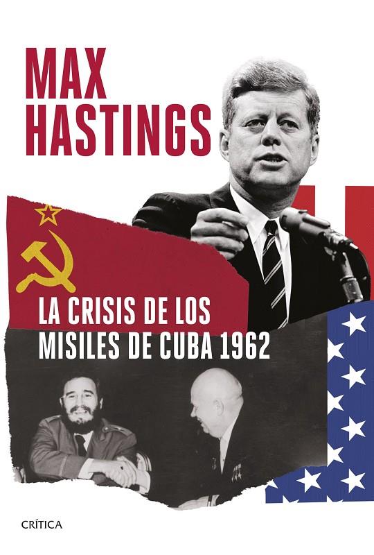 LA CRISIS DE LOS MISILES DE CUBA 1962 | 9788491995333 | HASTINGS, MAX | Llibreria Ombra | Llibreria online de Rubí, Barcelona | Comprar llibres en català i castellà online