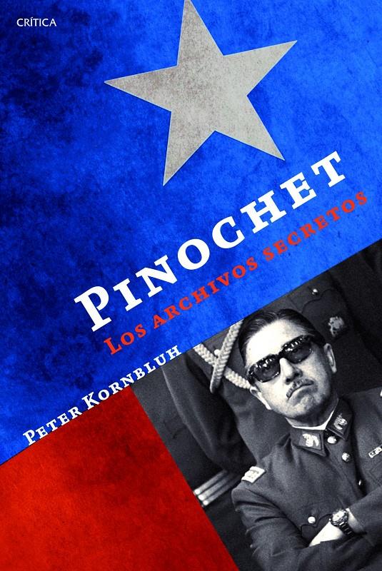 PINOCHET LOS ARCHIVOS SECRETOS | 9788498925876 | PETER KORNBLUH | Llibreria Ombra | Llibreria online de Rubí, Barcelona | Comprar llibres en català i castellà online