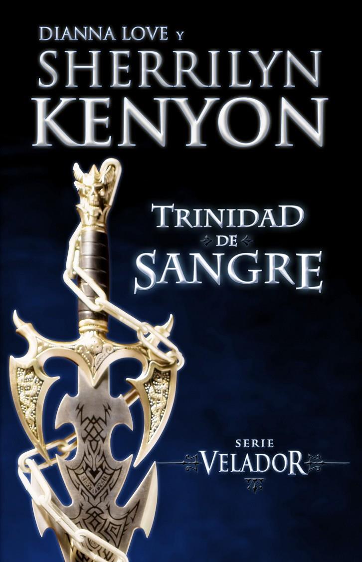 TRINIDAD DE SANGRE (SERIE VELADOR) | 9788415410973 | SHERRILYN KENYON | Llibreria Ombra | Llibreria online de Rubí, Barcelona | Comprar llibres en català i castellà online