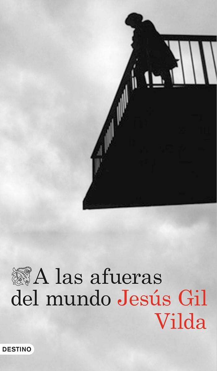 A LAS AFUERAS DEL MUNDO | 9788423349494 | JESÚS GIL VILDA | Llibreria Ombra | Llibreria online de Rubí, Barcelona | Comprar llibres en català i castellà online