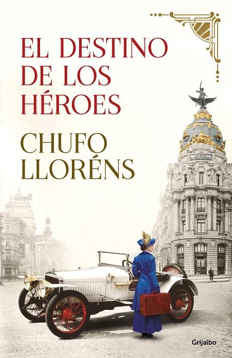 EL DESTINO DE LOS HÉROES | 9788425358210 | LLORÉNS, CHUFO | Llibreria Ombra | Llibreria online de Rubí, Barcelona | Comprar llibres en català i castellà online