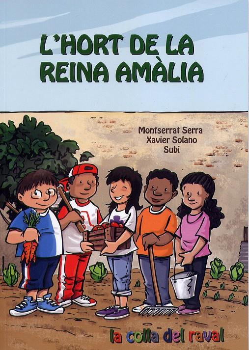 HORT DE LA REINA AMALIA | 9788494021176 | SERRA, MONTSERRAT | Llibreria Ombra | Llibreria online de Rubí, Barcelona | Comprar llibres en català i castellà online