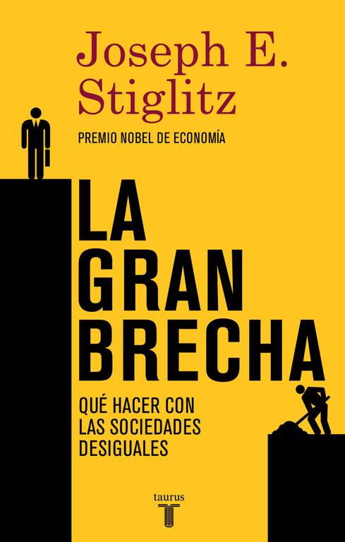 LA GRAN BRECHA | 9788430617418 | STIGLITZ,JOSEPH E. | Llibreria Ombra | Llibreria online de Rubí, Barcelona | Comprar llibres en català i castellà online