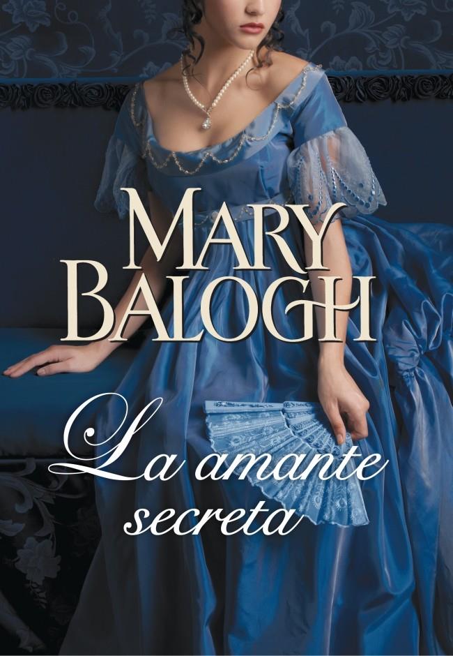 LA AMANTE SECRETA (AMANTES 3) | 9788401384615 | MARY BALOGH | Llibreria Ombra | Llibreria online de Rubí, Barcelona | Comprar llibres en català i castellà online