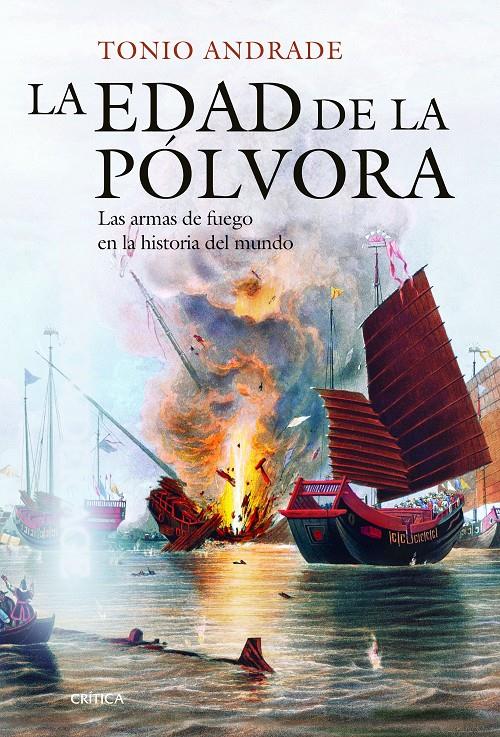 LA EDAD DE LA PÓLVORA | 9788416771684 | TONIO ANDRADE | Llibreria Ombra | Llibreria online de Rubí, Barcelona | Comprar llibres en català i castellà online