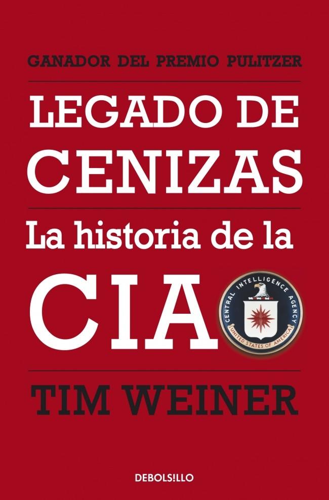 LEGADO DE CENIZAS  | 9788499899343 | TIM WEINER | Llibreria Ombra | Llibreria online de Rubí, Barcelona | Comprar llibres en català i castellà online