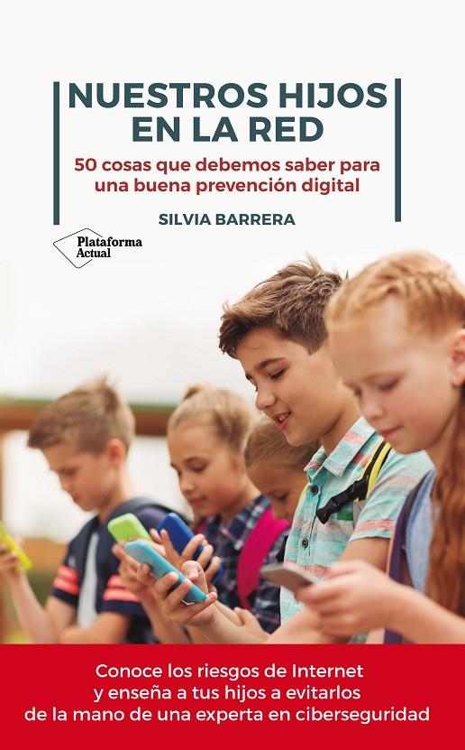 NUESTROS HIJOS EN LA RED | 9788417886028 | BARRERA, SILVIA | Llibreria Ombra | Llibreria online de Rubí, Barcelona | Comprar llibres en català i castellà online