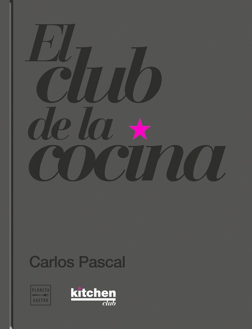 EL CLUB DE LA COCINA | 9788408232049 | PASCAL, CARLOS | Llibreria Ombra | Llibreria online de Rubí, Barcelona | Comprar llibres en català i castellà online