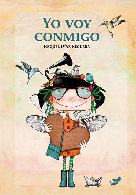 YO VOY CONMIGO | 9788415357841 | DÍAZ REGUERA, RAQUEL | Llibreria Ombra | Llibreria online de Rubí, Barcelona | Comprar llibres en català i castellà online