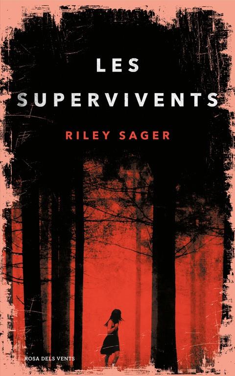 LES SUPERVIVENTS | 9788416930425 | RILEY SAGER | Llibreria Ombra | Llibreria online de Rubí, Barcelona | Comprar llibres en català i castellà online