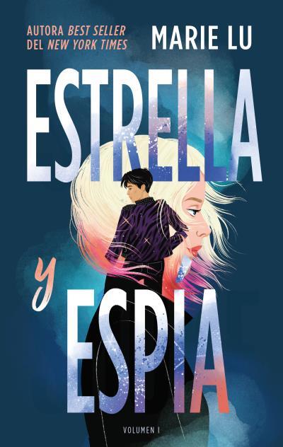 ESTRELLA Y ESPÍA | 9788419252463 | LU, MARIE | Llibreria Ombra | Llibreria online de Rubí, Barcelona | Comprar llibres en català i castellà online