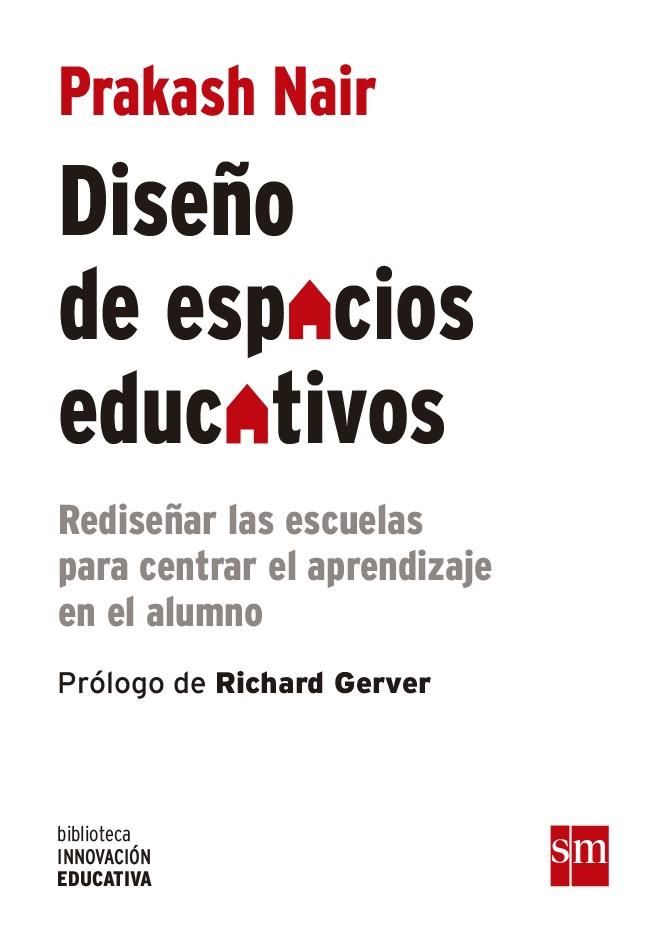 BIE.DISEÑO DE ESPACIOS EDUCATIVOS | 9788467590869 | NAIR, PRAKASH | Llibreria Ombra | Llibreria online de Rubí, Barcelona | Comprar llibres en català i castellà online